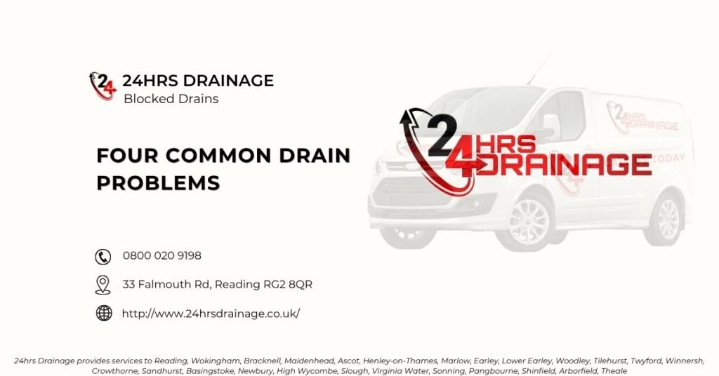 Four common drain problems - 24hrs drainage