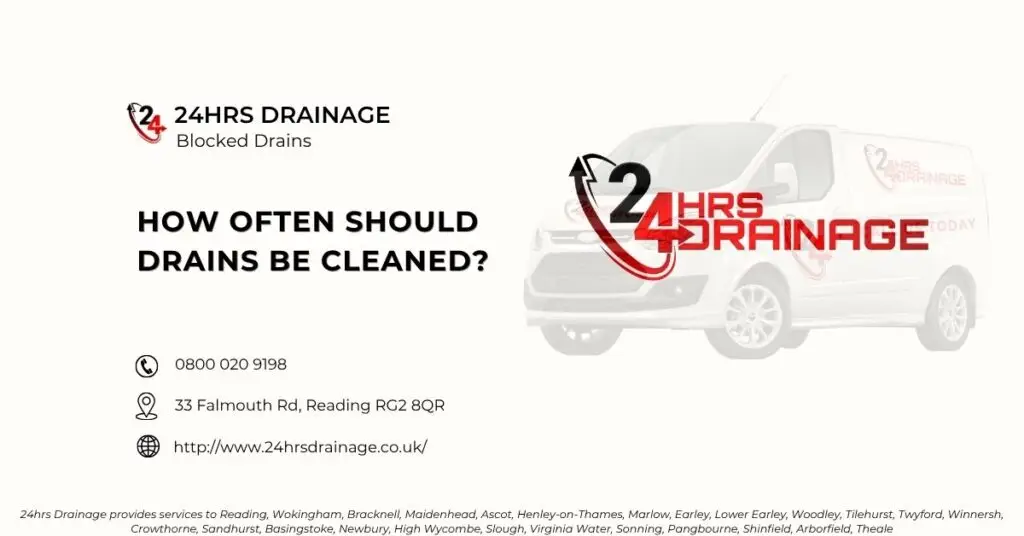 how often should drains be cleaned - 24hrs drainage