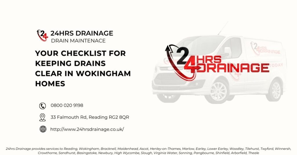 Your Checklist for Keeping Drains Clear in Wokingham Homes-24hrs Drainage