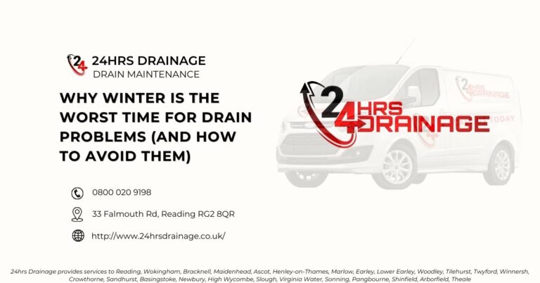 Why Winter Is the Worst Time for Drain Problems (and How to Avoid Them)-24hrs Drainage