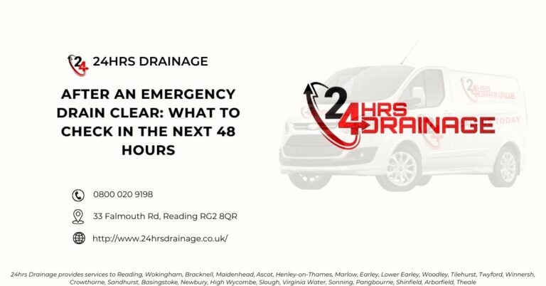 After an Emergency Drain Clear What to Check in the Next 48 Hours-24hrs Drainage