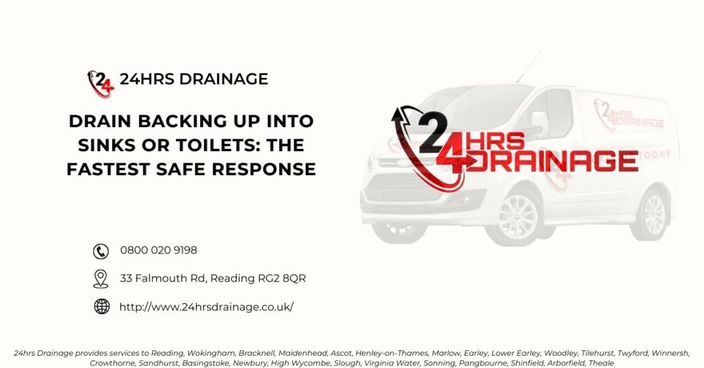 Drain Backing Up Into Sinks or Toilets: The Fastest Safe Response