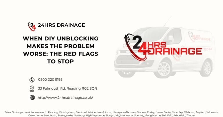 When DIY Unblocking Makes the Problem Worse The Red Flags to Stop-24hrs Drainage