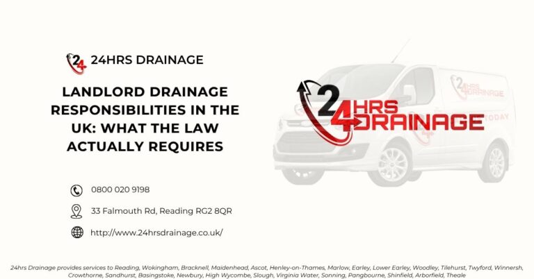 Landlord Drainage Responsibilities in the UK What the Law Actually Requires-24hrs Drainage